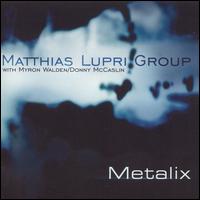 Matthias Lupri - Metalix lyrics