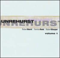 Robert Hurst - Unrehurst, Vol. 1 lyrics
