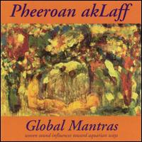 Pheeroan akLaff - Global Mantras lyrics