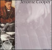 Jerome Cooper - In Concert: From There to Hear [live] lyrics