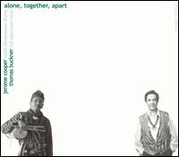 Jerome Cooper - Alone, Together, Apart lyrics