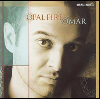 Omar - Opal Fire lyrics