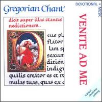 Venite Ad Me - Venite Ad Me: Gregorian Chant lyrics
