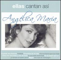 Angelica Maria - Ellas Cantan Asi lyrics
