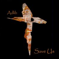 Adlib - Save Us lyrics