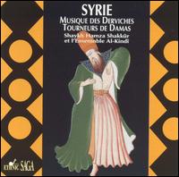 Hamza Shakkur - Syrie: Musique des Derviches Tourneurs de Damas (Whirling Dervishes of Damascus) lyrics