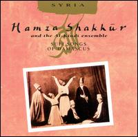 Hamza Shakkur - Sufi Songs of Damascus lyrics