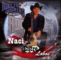 Adolfo Urias - Naci Entre Lobos lyrics
