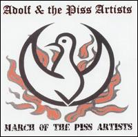 Adolf & the Piss Artists - March of the Piss Artists lyrics