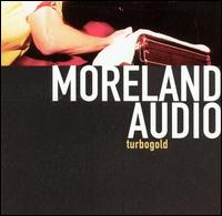 Moreland Audio - Turbogold lyrics