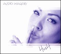 Audio Imagery - Hush lyrics