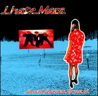 I Hate Mars - Small Screen Drive In lyrics