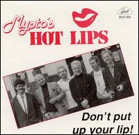 Mysto's Hot Lips - Don't Put Up Your Lip lyrics