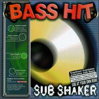 Bass Hit - Sub Shaker lyrics