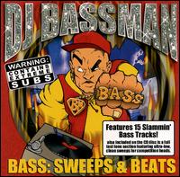 DJ Bassman - Bass: Sweeps and Beats lyrics