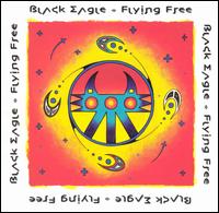 Black Eagle - Flying Free lyrics