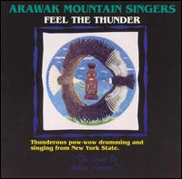 Arawak Mountain Singers - Feel the Thunder lyrics