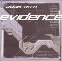 Adam Nitti - Evidence lyrics