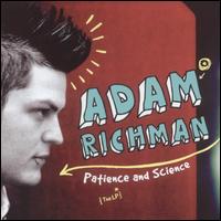 Adam Richman - Patience and Science lyrics