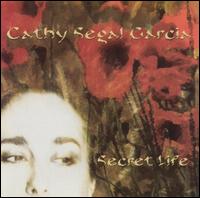 Cathy Segal-Garcia - Secret Life lyrics