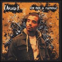 Akala - It's Not a Rumour lyrics