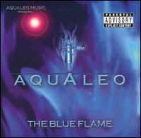 Aqualeo - The Blue Flame lyrics
