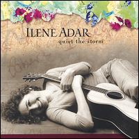 Ilene Adar - Quiet the Storm lyrics