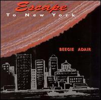 Beegie Adair - Escape to New York lyrics