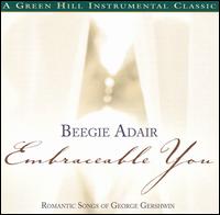 Beegie Adair - Embraceable You lyrics