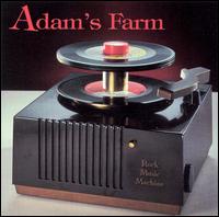 Adam's Farm - Rock Music Machine lyrics