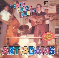 Art Adams - Rock Crazy Baby lyrics