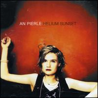An Pierl - Helium Sunset lyrics