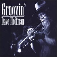 Dave Hoffman - Groovin' lyrics