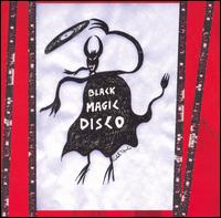 Black Magic Disco - Black Magic Disco lyrics