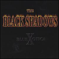 The Black Shadows - Bluexotica lyrics