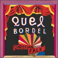 Christian Falk - Quel Bordel lyrics