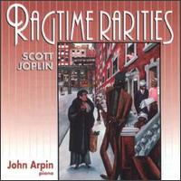 John Arpin - Ragtime Rarities: Scott Joplin lyrics