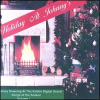 Johnny Downing - Holiday at Johnny's, Vol. 1 lyrics