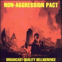 Non-Aggression Pact - Broadcast-Quality Belligerence lyrics