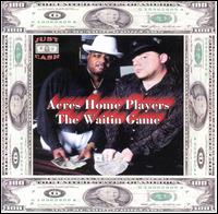Acres Home Players - The Waitin' Game lyrics