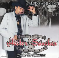 Hector Sanchez - Saludo A Mi Gente lyrics