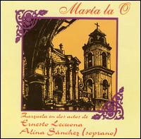 Alina Sanchez - Maria la O Zarzuela Cubana de Ernesto Lecuona lyrics