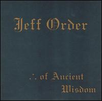 Jeff Order - Of Ancient Wisdom lyrics