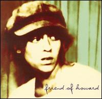 Friend of Howard - Friend of Howard lyrics