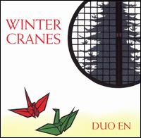 Duo En - Winter Cranes lyrics