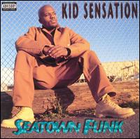 Kid Sensation - Seatown Funk lyrics
