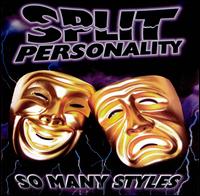 Split Personality - So Many Styles lyrics
