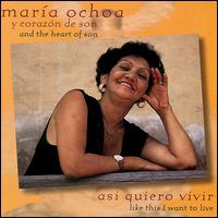 Mara Ochoa - Asi Quiero Vivir - Like This I Want to Live lyrics