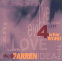 Charlie Farren - Four Letter Word lyrics