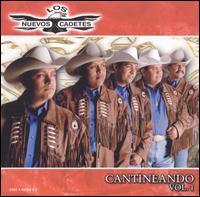 Los Nuevos Cadetes - Cantineando, Vol. 1 lyrics